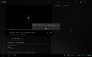 Aplikace Youtube se opakovaně hroutila s chybovou hláškou, a ani po týdnu se nám nepodařilo přehrát byť jediné video