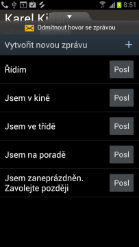 Hovor lze odmítnout a volajícímu poslat vysvětlující SMS