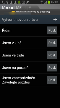 Je možné odmítnout hovor s odesláním jedné z předdefinovaných zpráv