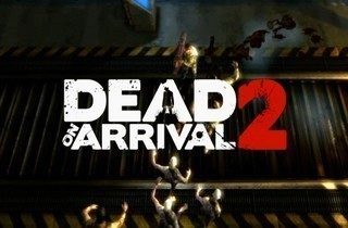 dead on arrival 2 dead on arrival 2