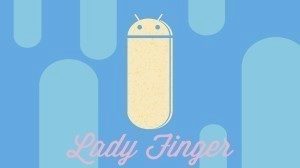 Android 5 Lady Finger