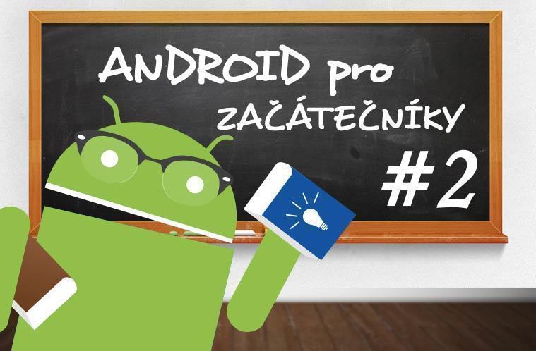 android pro začátečníky 2