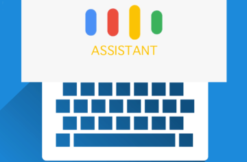 Google Assistant bude konečně podporovat i klávesnici