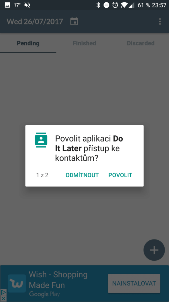 Požadavek vznesený za běhu oprávnění