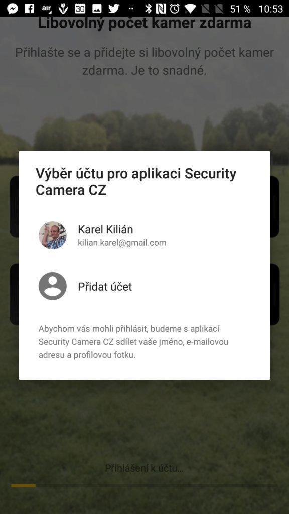 Přihlášení účtem Google Úvodní nastavení Security Camera