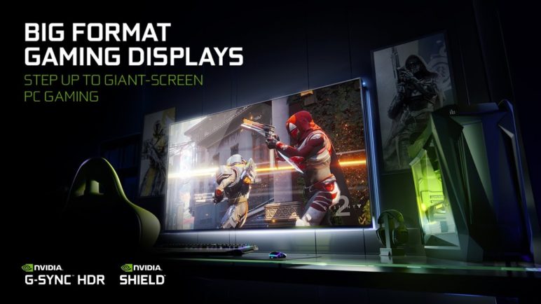 BIG FORMAT GAMING DISPLAYS with NVIDIA G-SYNC™ and SHIELD™ BUILT-IN