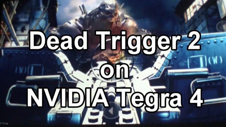Dead Trigger 2 on NVIDIA Tegra 4 Tablet