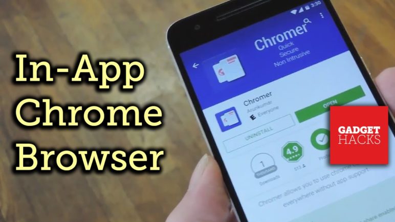Enable Chrome Custom Tabs for Every App on Android [How-To]