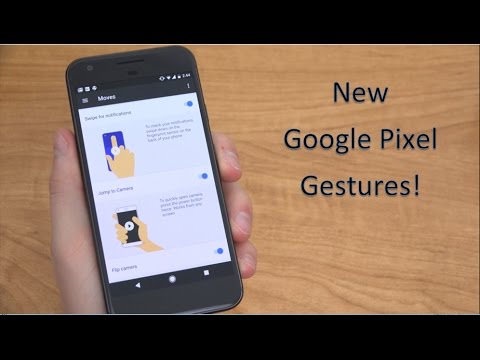 New Google Pixel Gestures! Double-Tap to Wake and More