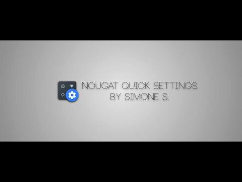 Nougat Quick Settings presentation video