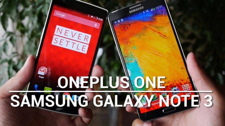 OnePlus One vs Samsung Galaxy Note 3 - Quick Look