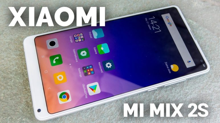 Xiaomi Mi Mix 2S - první pohled - SvetAndroida.cz
