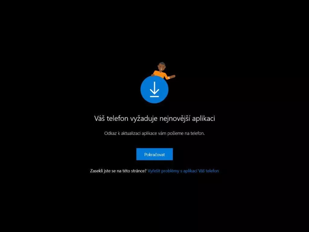 Váš telefon vyžaduje nejnovější aplikaci
