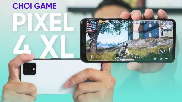 Test game Pixel 4 XL đầu tiên trên thế giới: NGON như Gaming Phone !