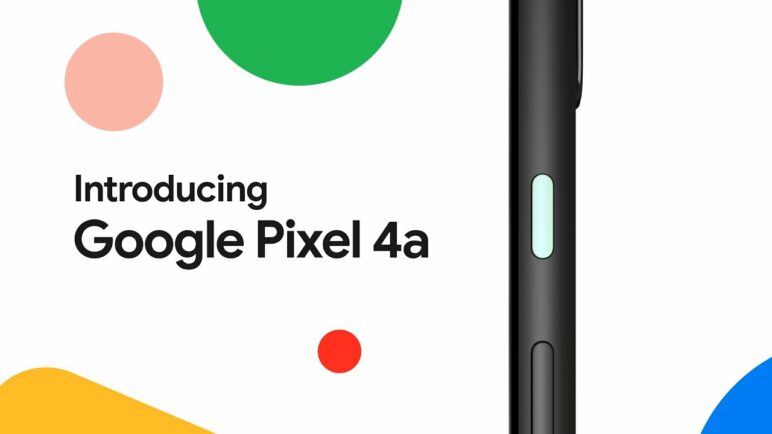 Say hello to the Google Pixel 4a