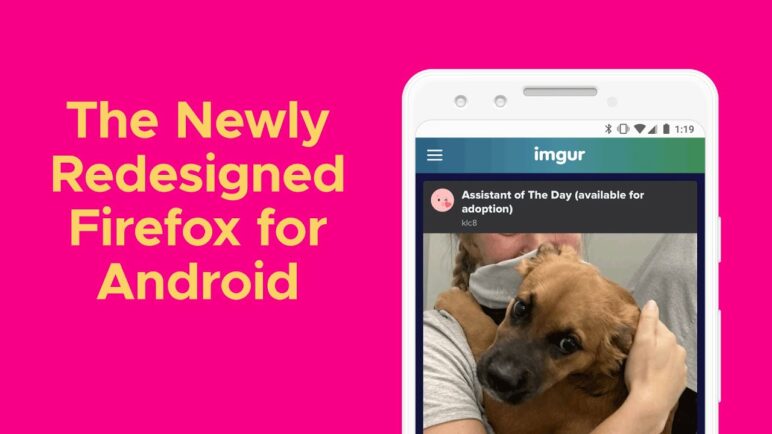 The Newly Redesigned Firefox for Android