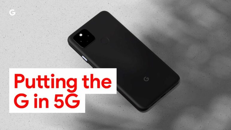 Putting The G in 5G | Introducing the new Pixel 4a (5G) and Pixel 5