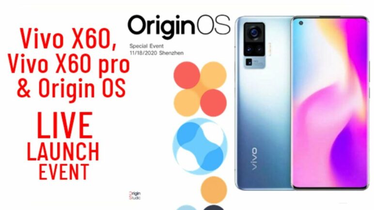 Vivo X60, Vivo X60 Pro & Origin OS LIVE Launch Event