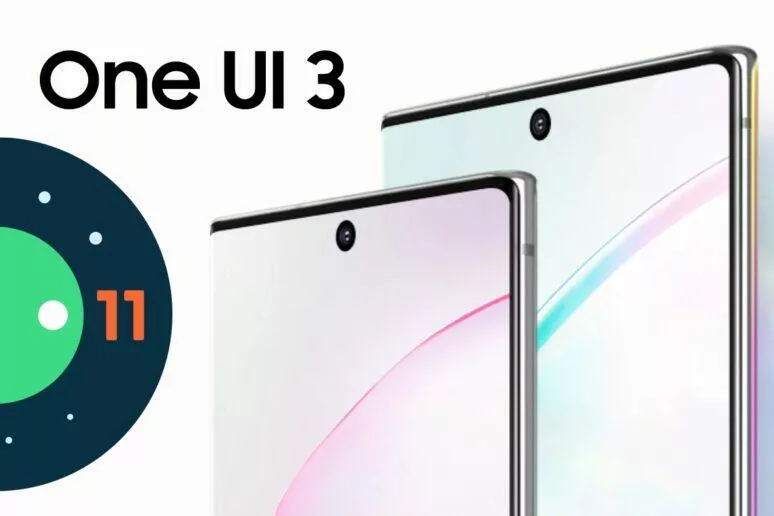 One UI 3.0 Samsung Galaxy Note10 Note10+ One UI 3.0 Samsung Galaxy Note10 Note10+