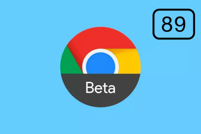 Chrome 89 beta Chrome 89 beta