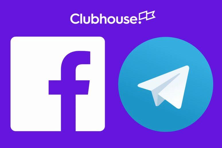 Facebook Telegram Clubhouse