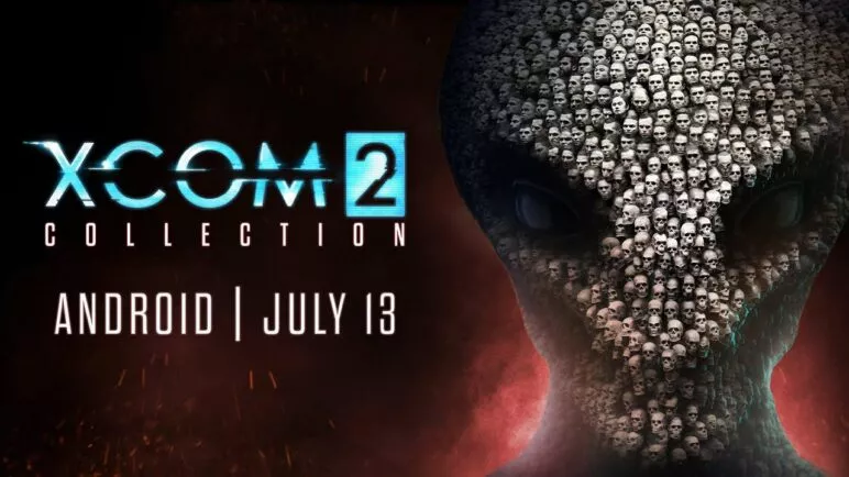 XCOM 2 Collection – Coming to Android 13th July