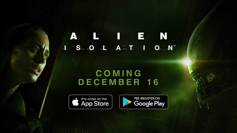 Alien: Isolation – Coming to iOS and Android on December 16