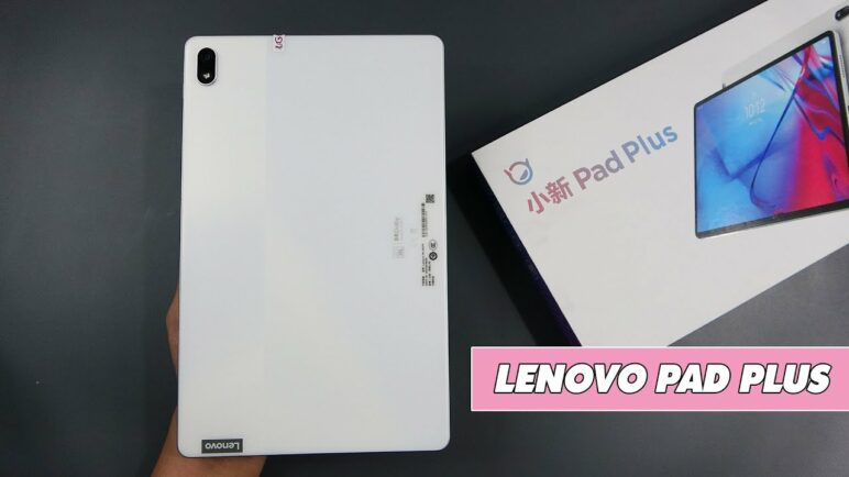 Lenovo Xiaoxin Pad P11 Plus unboxing, Snapdragon 750G, camera, antutu, gaming