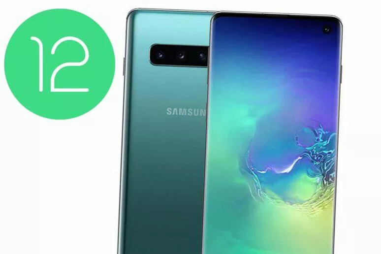 Galaxy S10 Android 12 Galaxy S10 Android 12