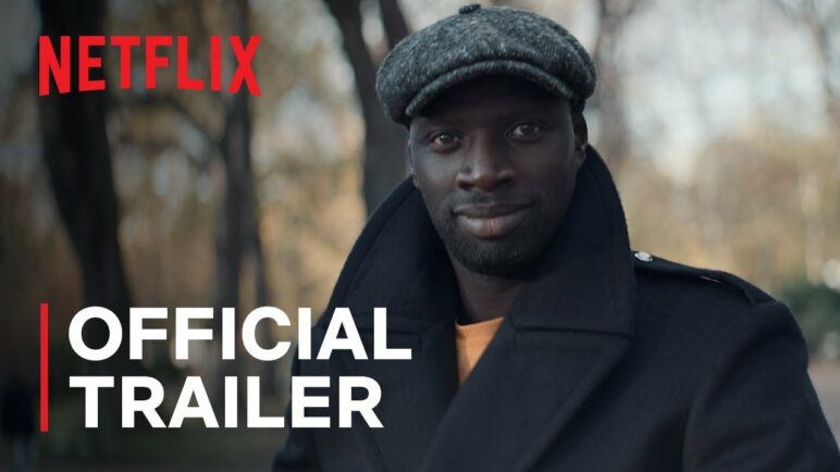 Lupin | Official Trailer | Netflix