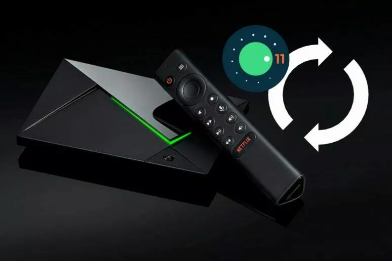 Nvidia Shield TV Android 11 update Nvidia Shield TV Android 11 update