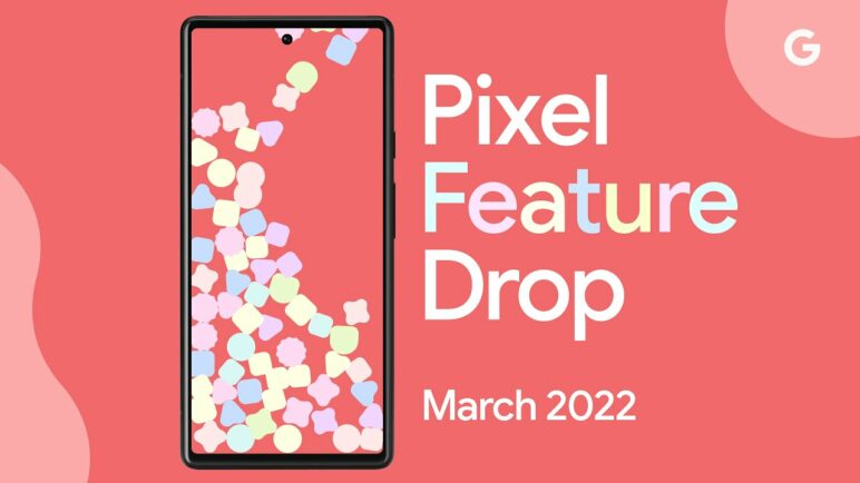 Your Pixel Just Got Better - Pixel’s 10th Feature Drop