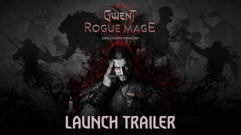 GWENT: Rogue Mage | Launch Trailer
