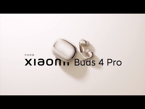 Xiaomi Buds 4 Pro Official Promotional Video