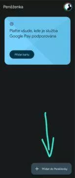 Peněženka Google věrnostní karty návod 1 Přidat do Peněženky