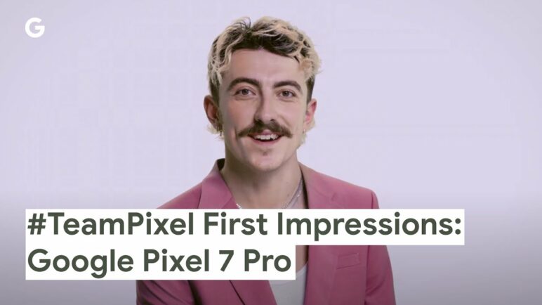 #TeamPixel First Impressions: Google Pixel 7 Pro