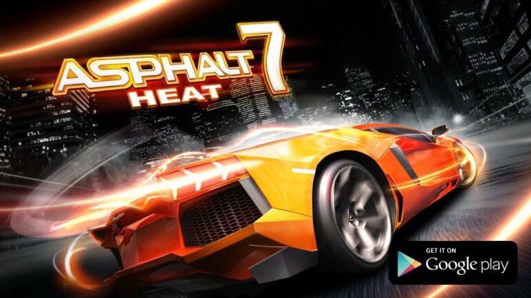 Asphalt 7: Heat - Google Play Game Trailer