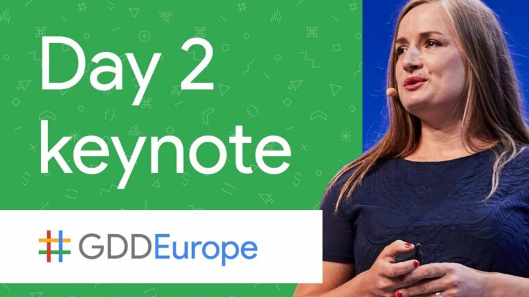 Day 2 Keynote (GDD Europe '17)