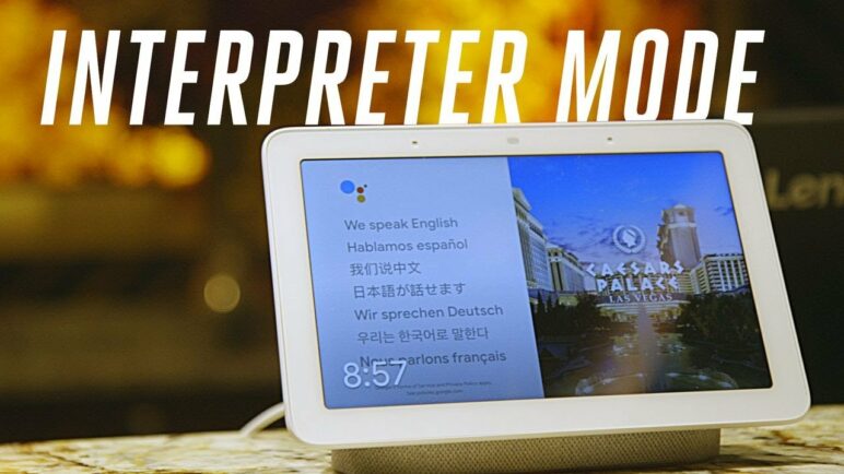 Google Assistant’s interpreter mode translates 27 languages