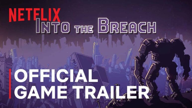 Into the Breach | Official Game Trailer | Netflix
