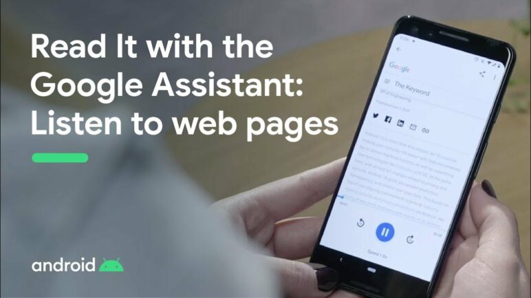 Read It with the Google Assistant: Listen to web pages