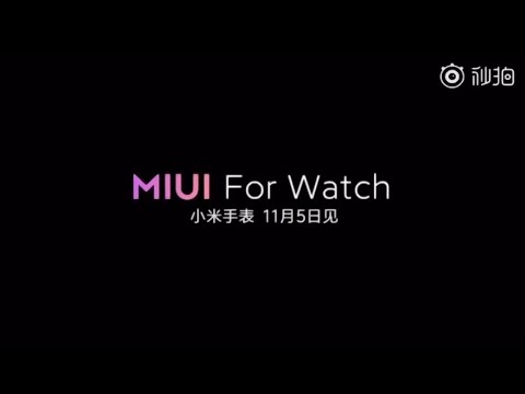 Xiaomi MIUI For Watch