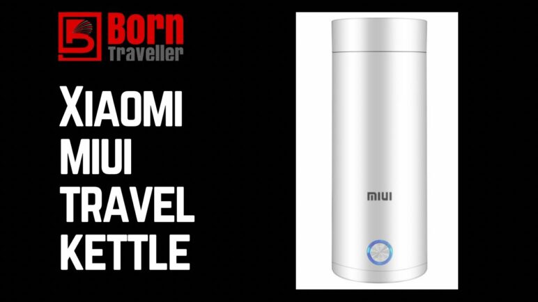 Xiaomi Travel Kettle | Travel Tips | One Bag Travel