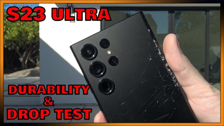 Samsung Galaxy S23 Ultra Durability & Drop Test