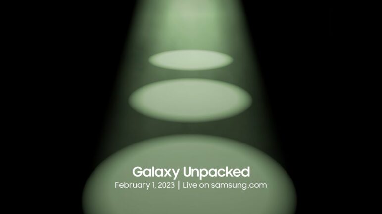 Samsung Galaxy Unpacked February 2023: Official Livestream