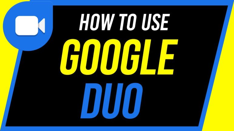 How to Use Google Duo