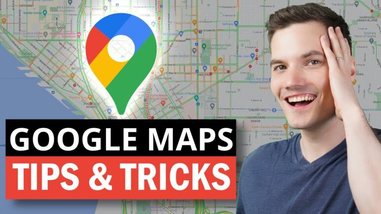 Top 20 Google Maps Tips & Tricks: All the best features you should know!
