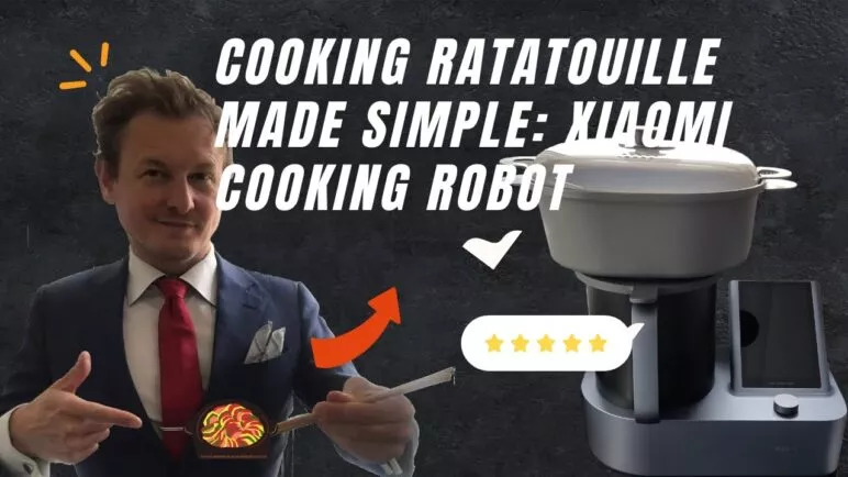 Cooking Ratatouille made simple with XIAMI Mijia Cooking Robot!