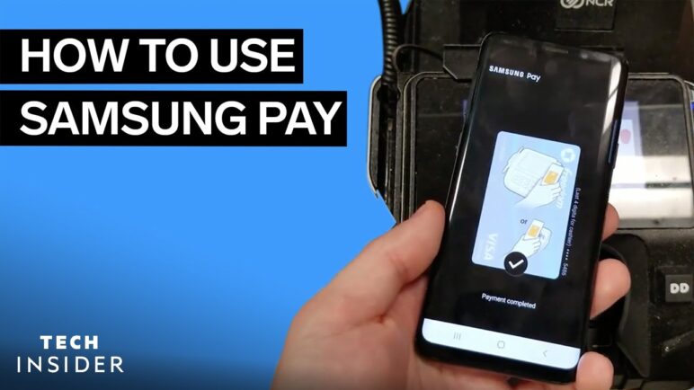 How To Use Samsung Pay