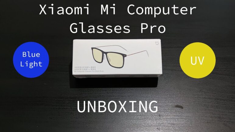 Xiaomi Mi Computer Glasses Pro Unboxing